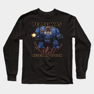 Pugotron: The Adorable War Machine Long Sleeve T-Shirt